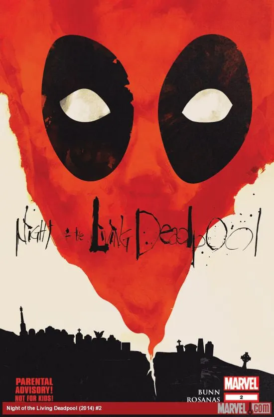 Night Of The Living Deadpool # 2  Regular  CVR  In Stock * 2014 * !!!